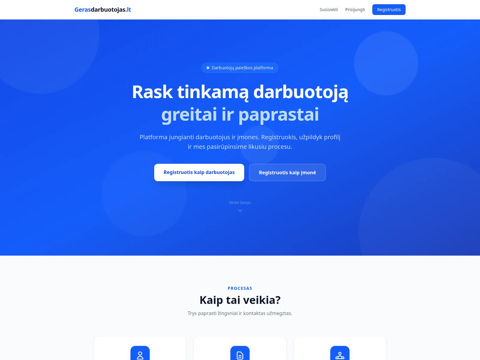 GERAS DARBUOTOJAS — Įdarbinimo ir atrankos platforma